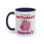Humor Mug - I'm Not Fat