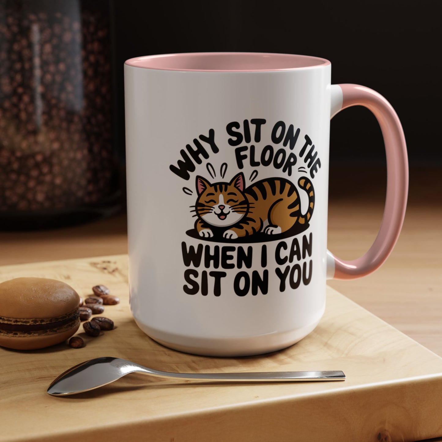 Animal Mug - Why Sit On The Floor