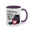 Humor Mug - I Am Not Arguing