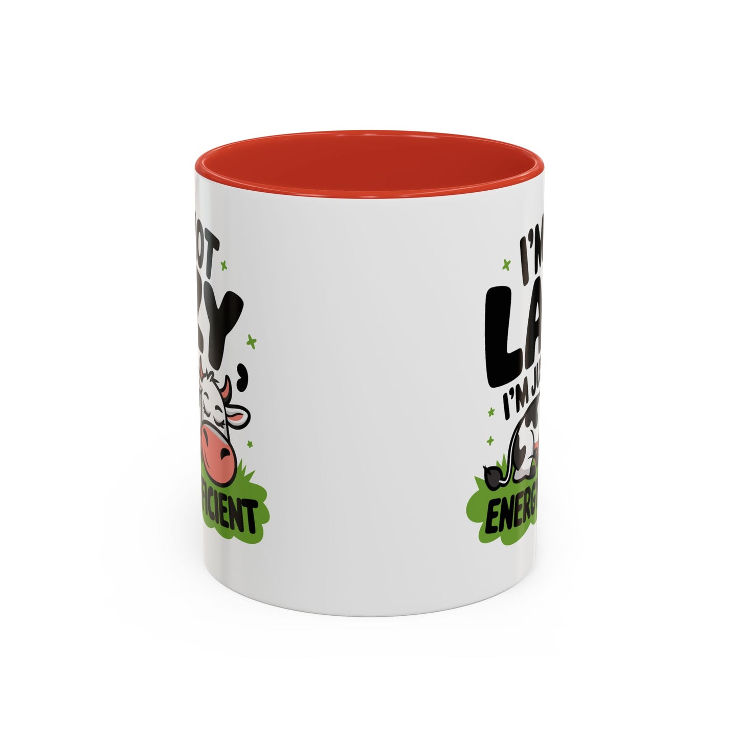Humor Mug - I'm Not Lazy I'm Just Energy-Efficient