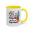 Motivation Mug - You Are Brave