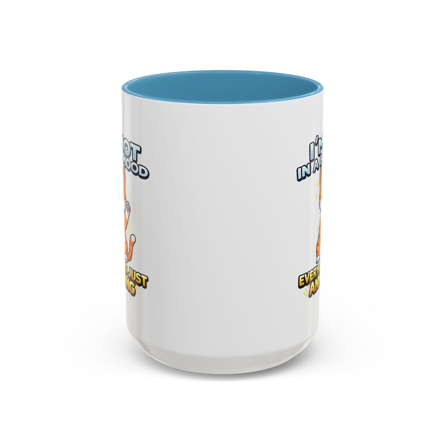 Humor Mug - I'm Not In A Bad Mood