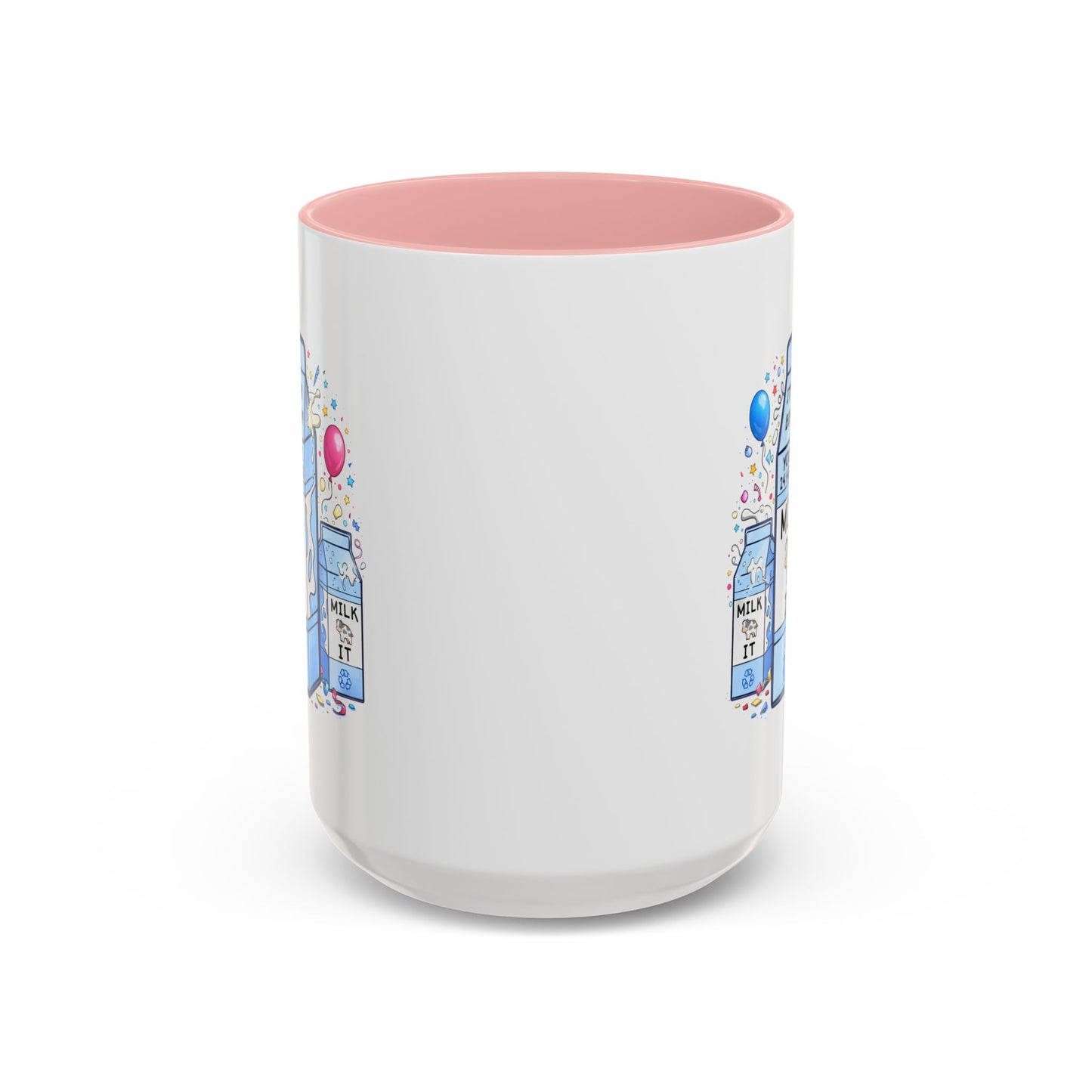 Birthday Mug - 24 Hours to Milk It