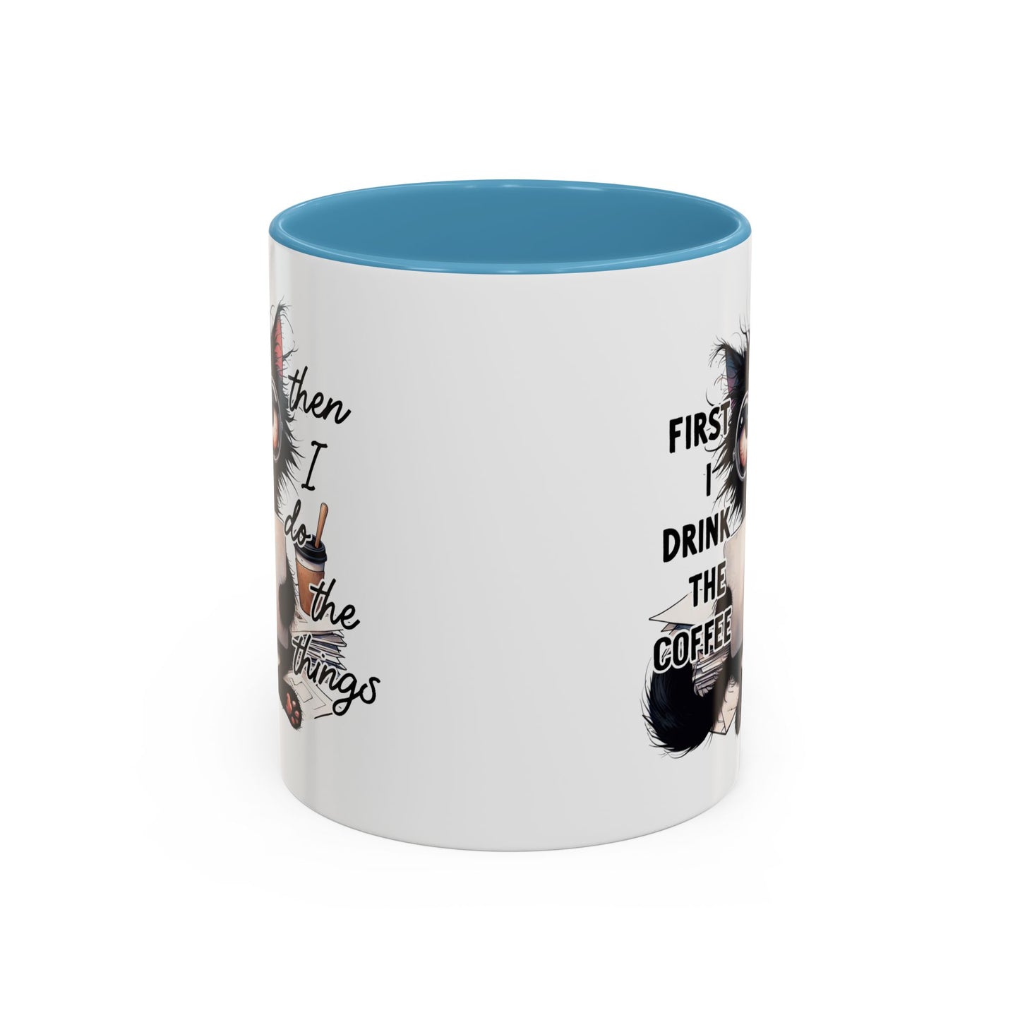 Animal Mug - First I Drink The Coffee