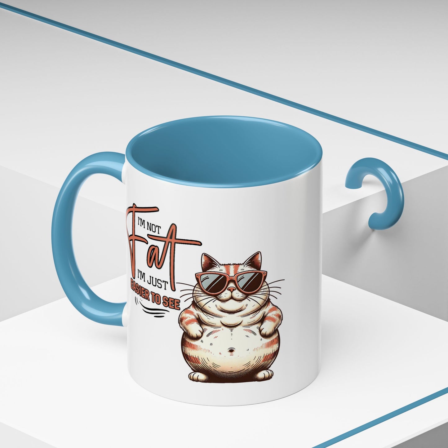 Humor Mug - I'm Not Fat