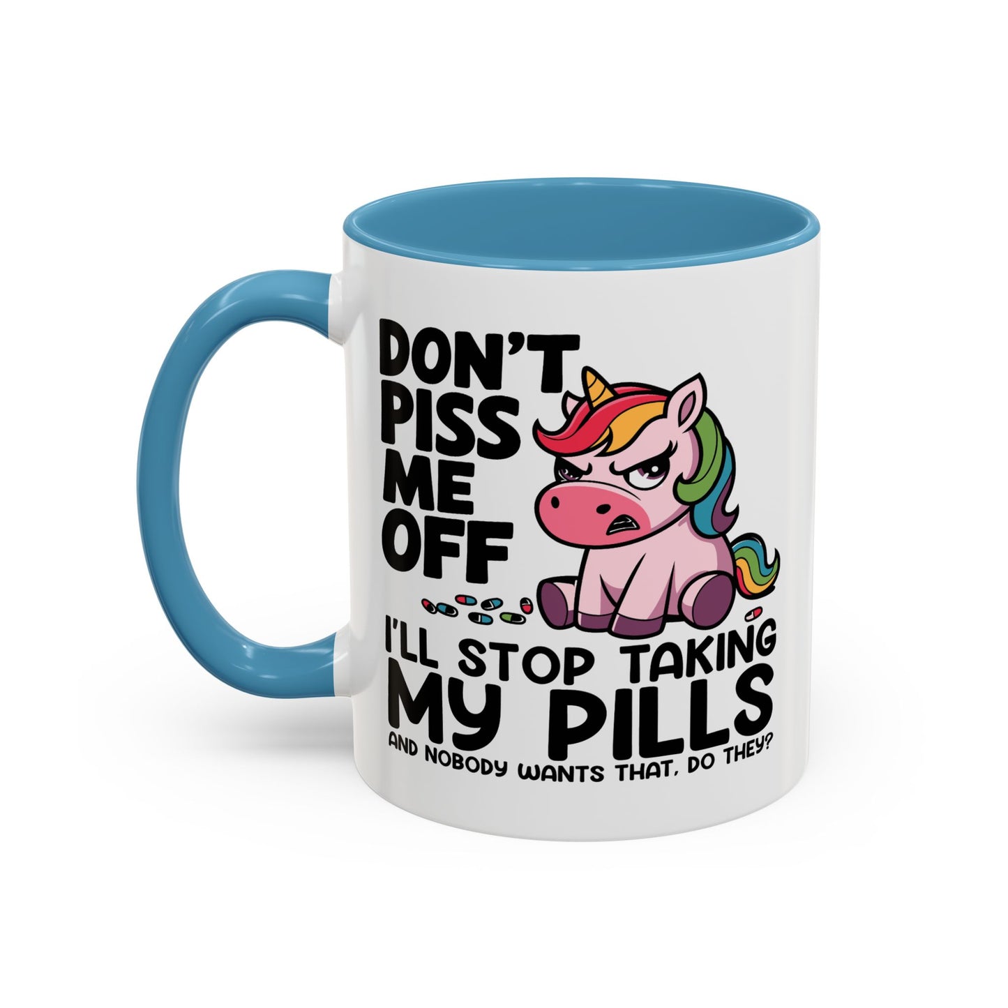 Adult Mug - Don't Piss Me Off