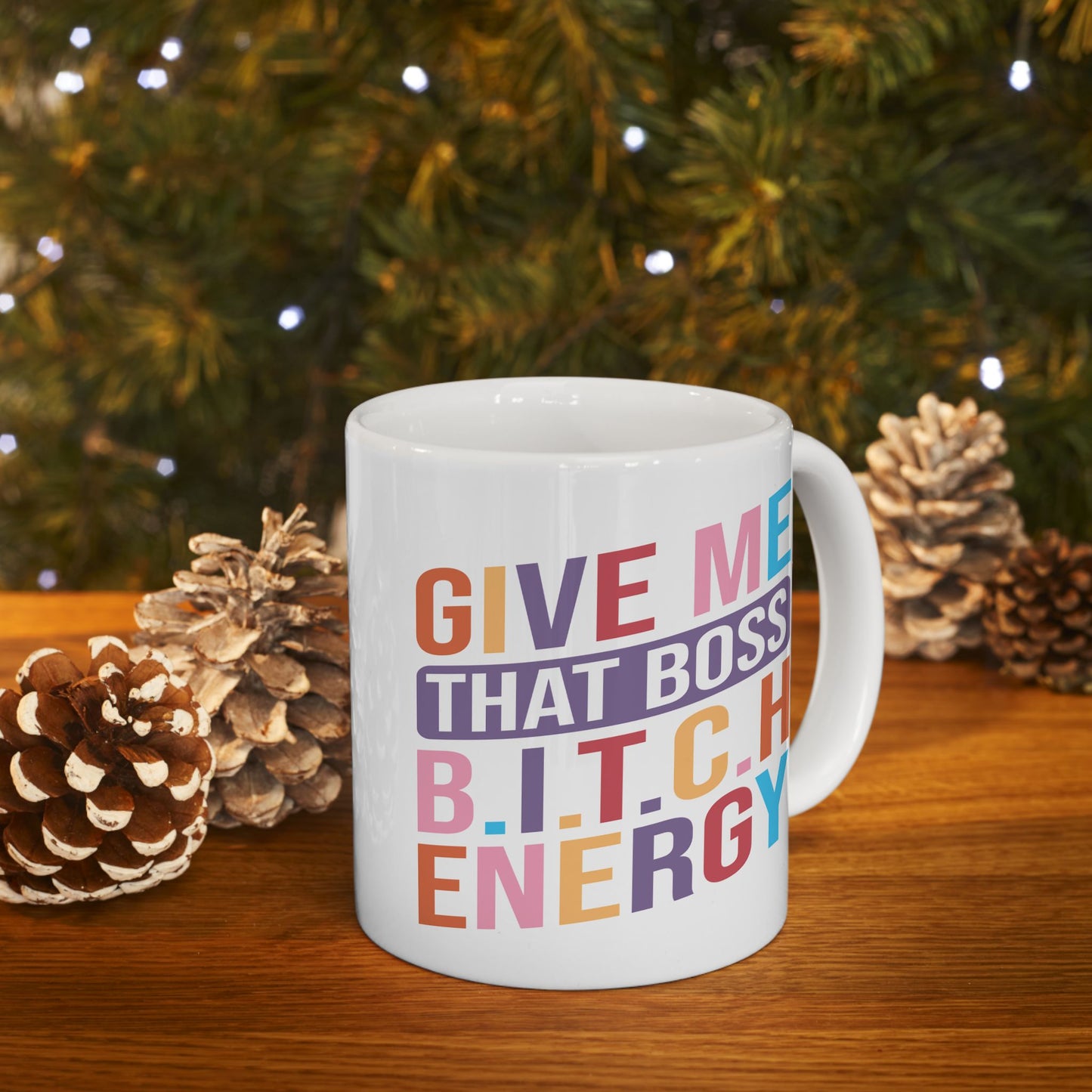 Office Mug - Bitch Energy