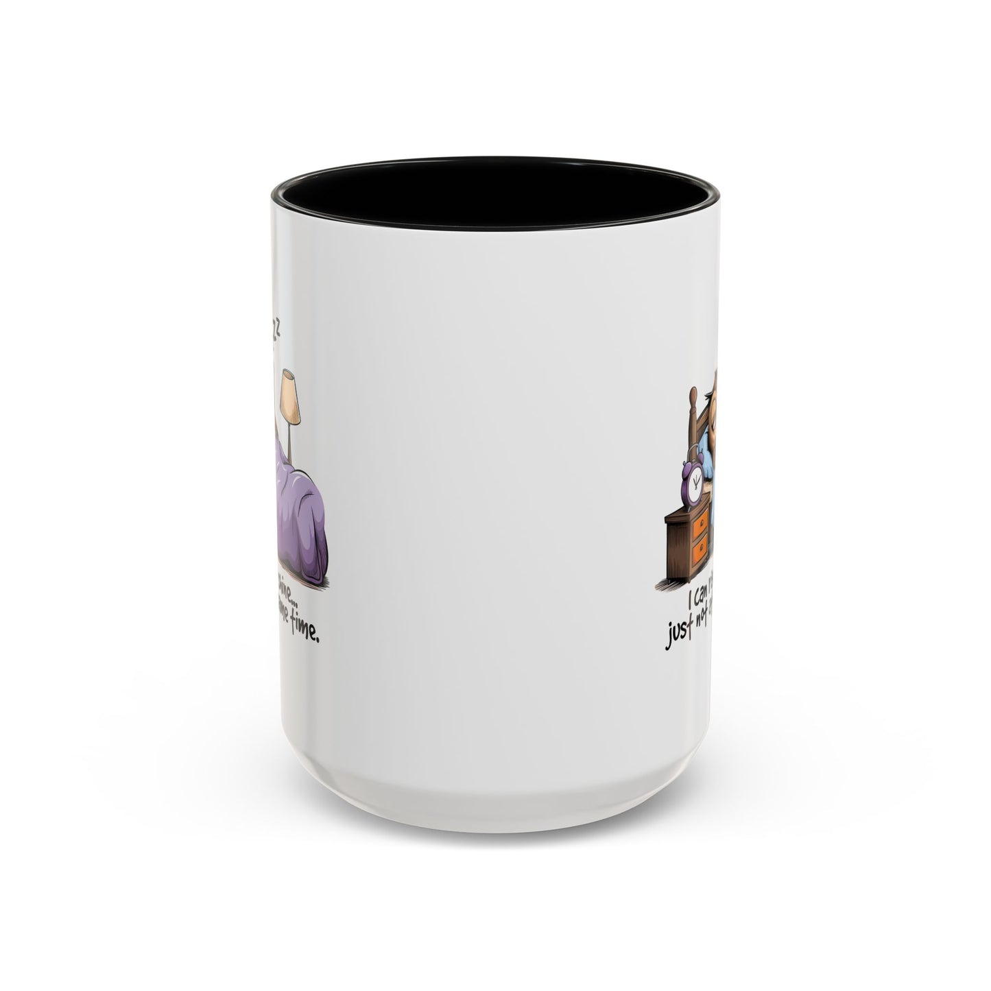 Humor Mug - I can Rise and Shine