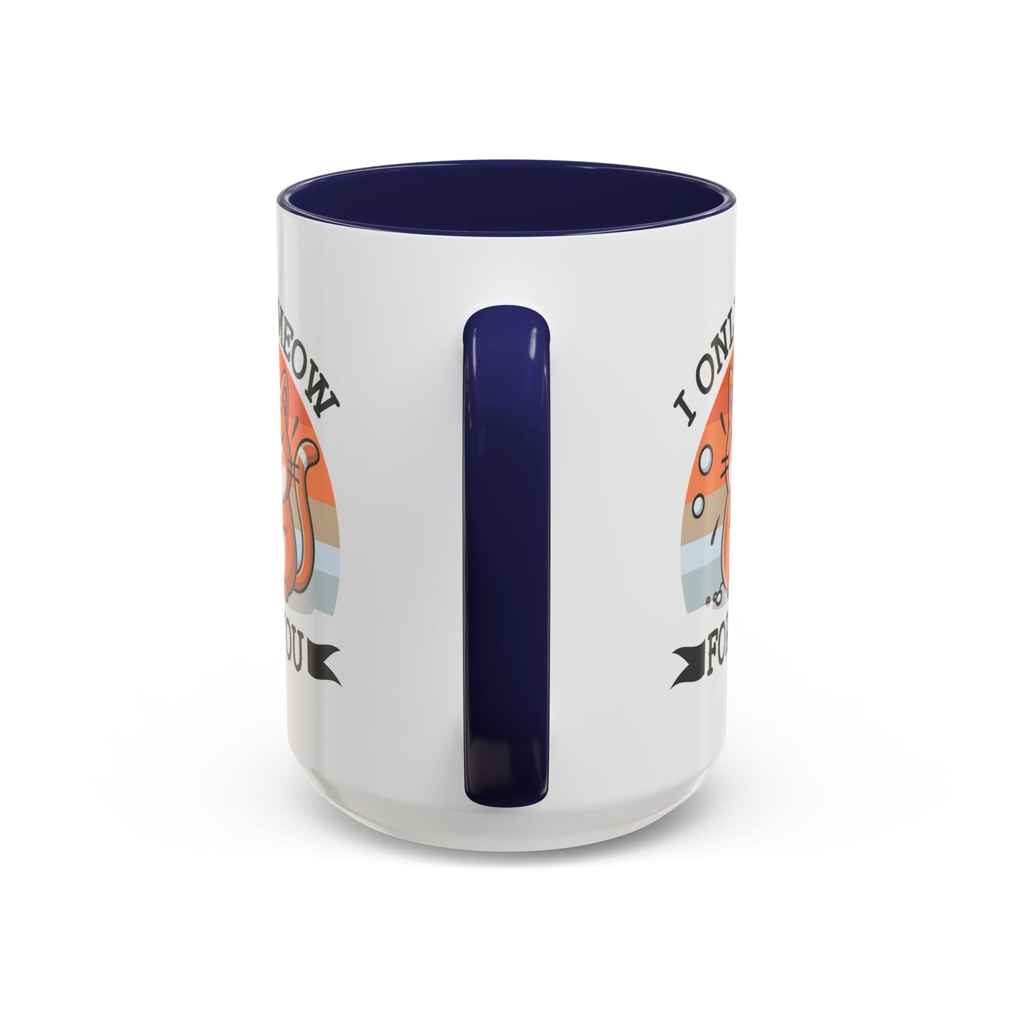 Animal Mug - I Only Meow For You