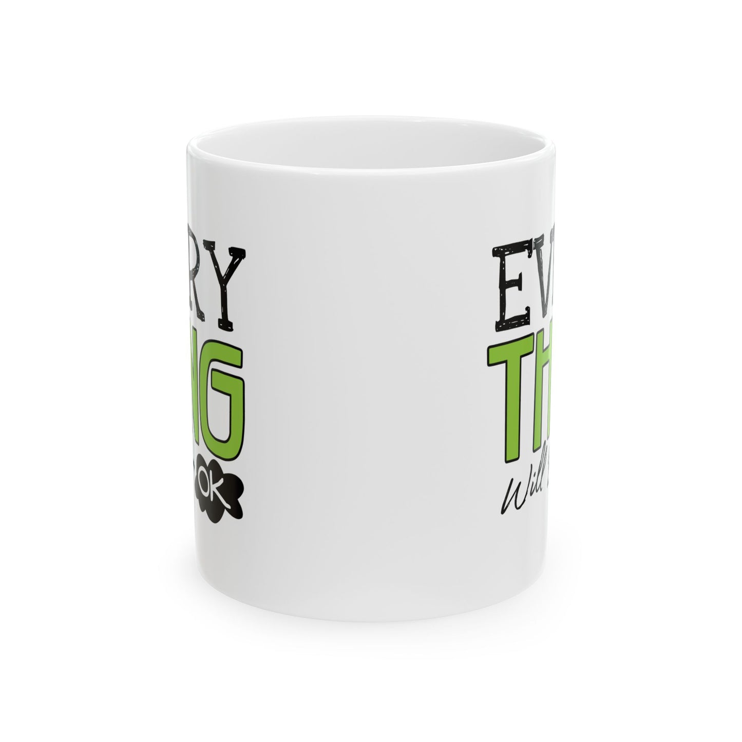 Wellness Mug - Everything Will Be Ok 1