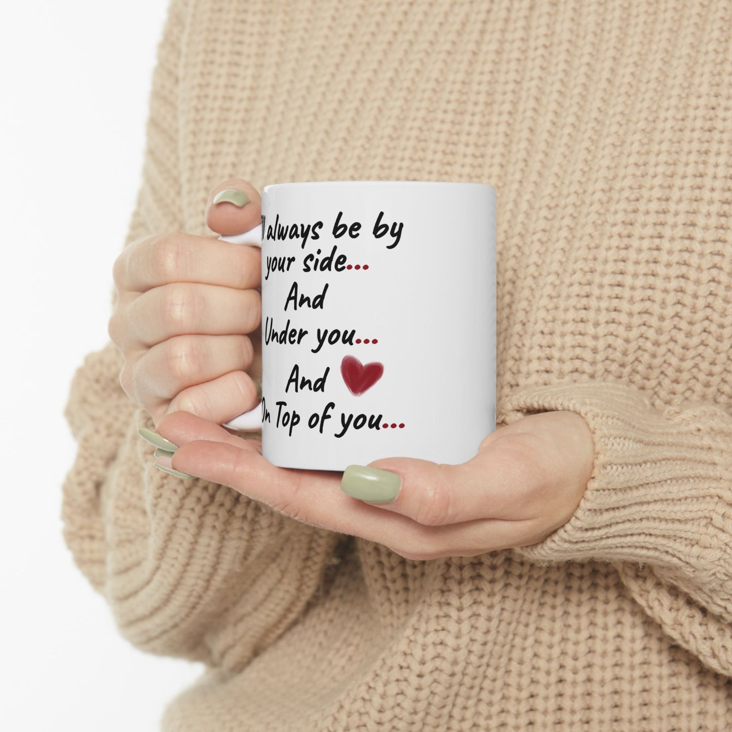 Anniversary Mug - I'll Always Be By Your Side
