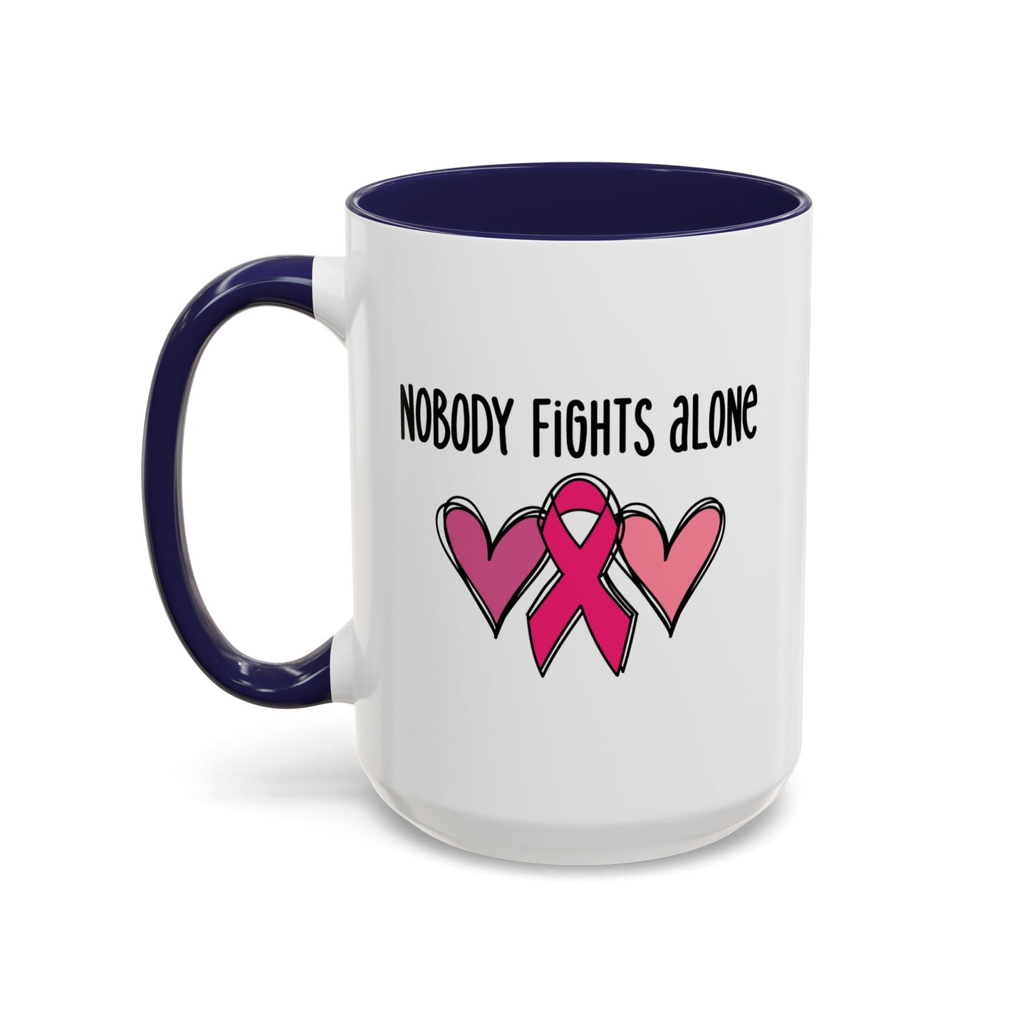 Support Mug - Nobody Fights Alone