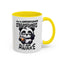 Humor Mug - Due to Unfortunate Circumstances