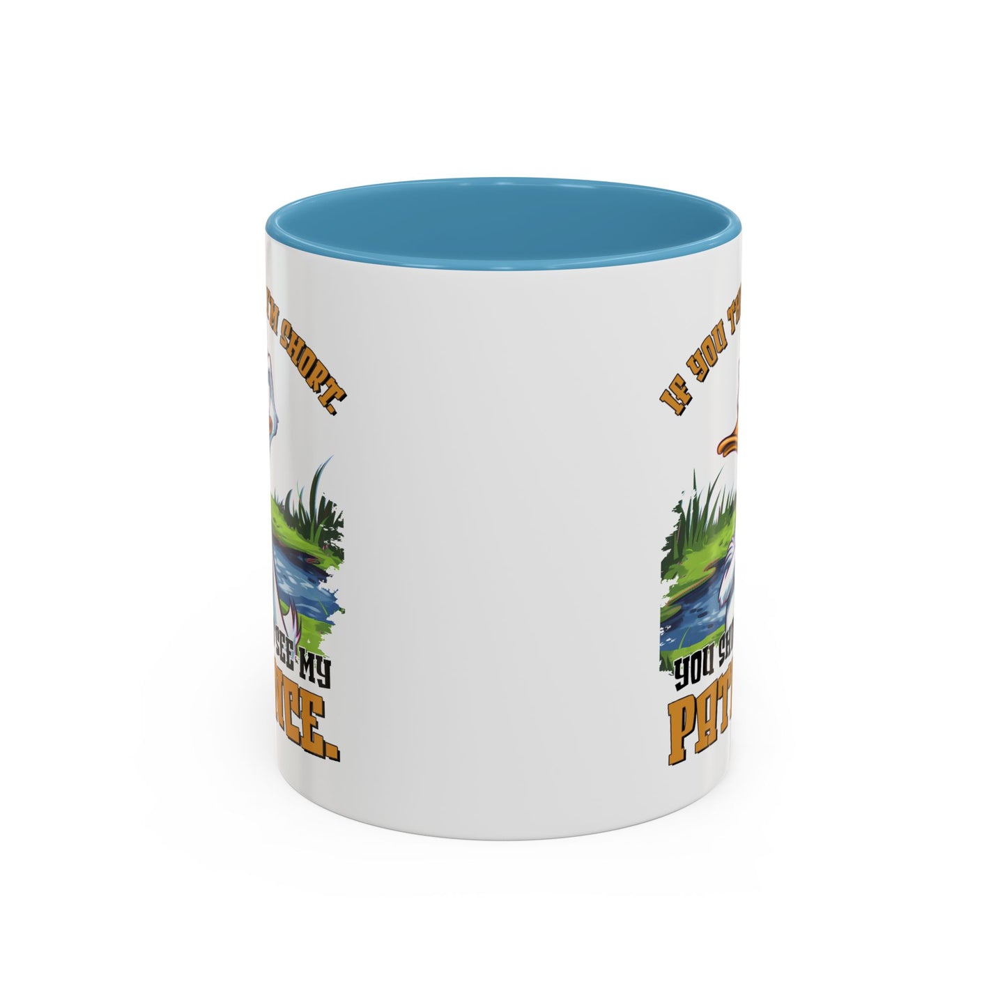 Humor Mug - If You think I'm Short