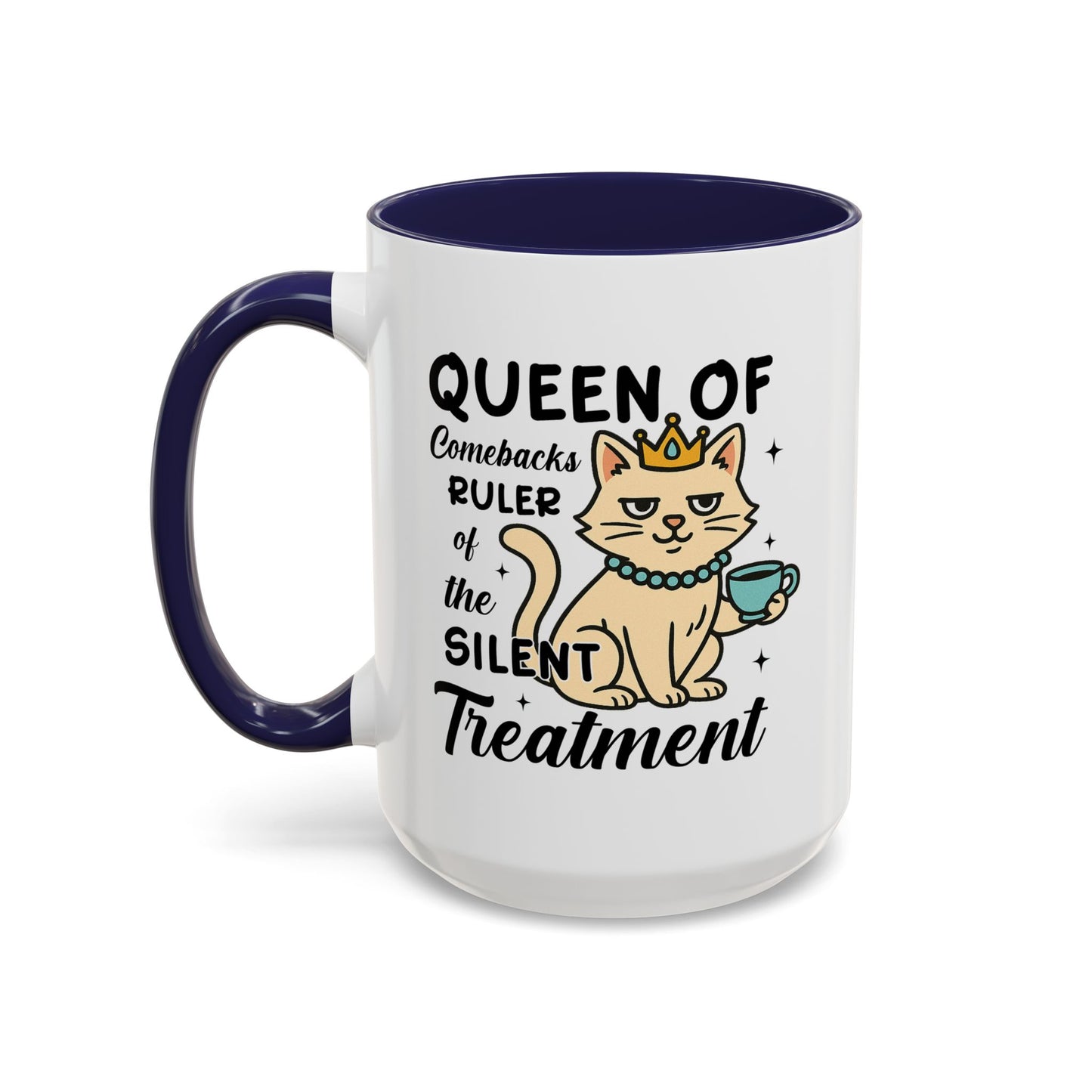 Humor Mug - Queen of Comebacks