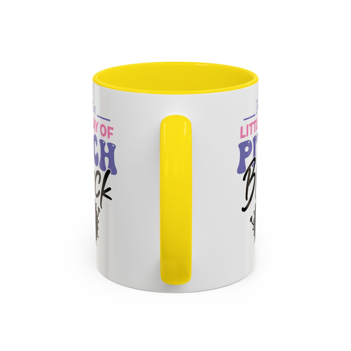 Humor Mug -I'm Just a Little Ray of Pitch Black