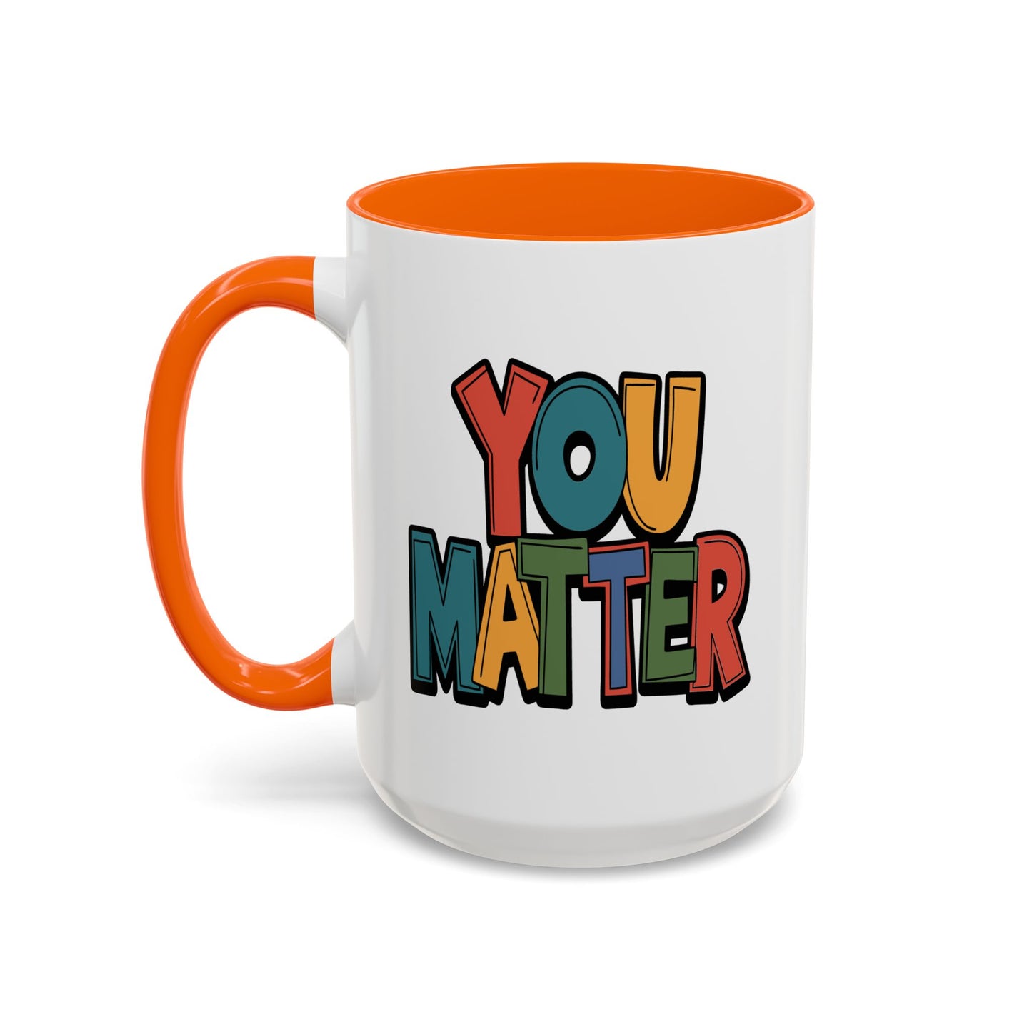 Motivation Mug - You Matter