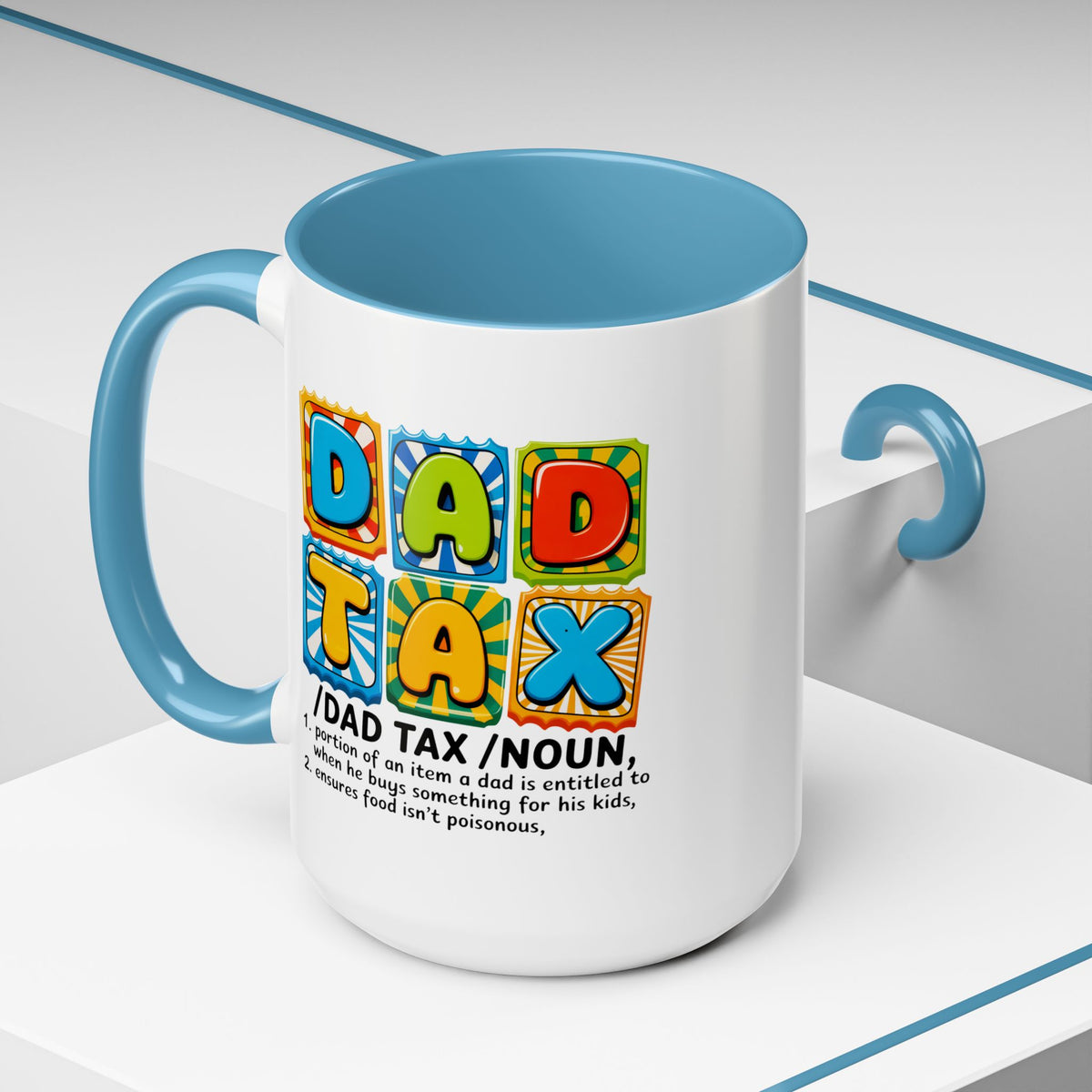 Father's Day Mug - Dad Tax