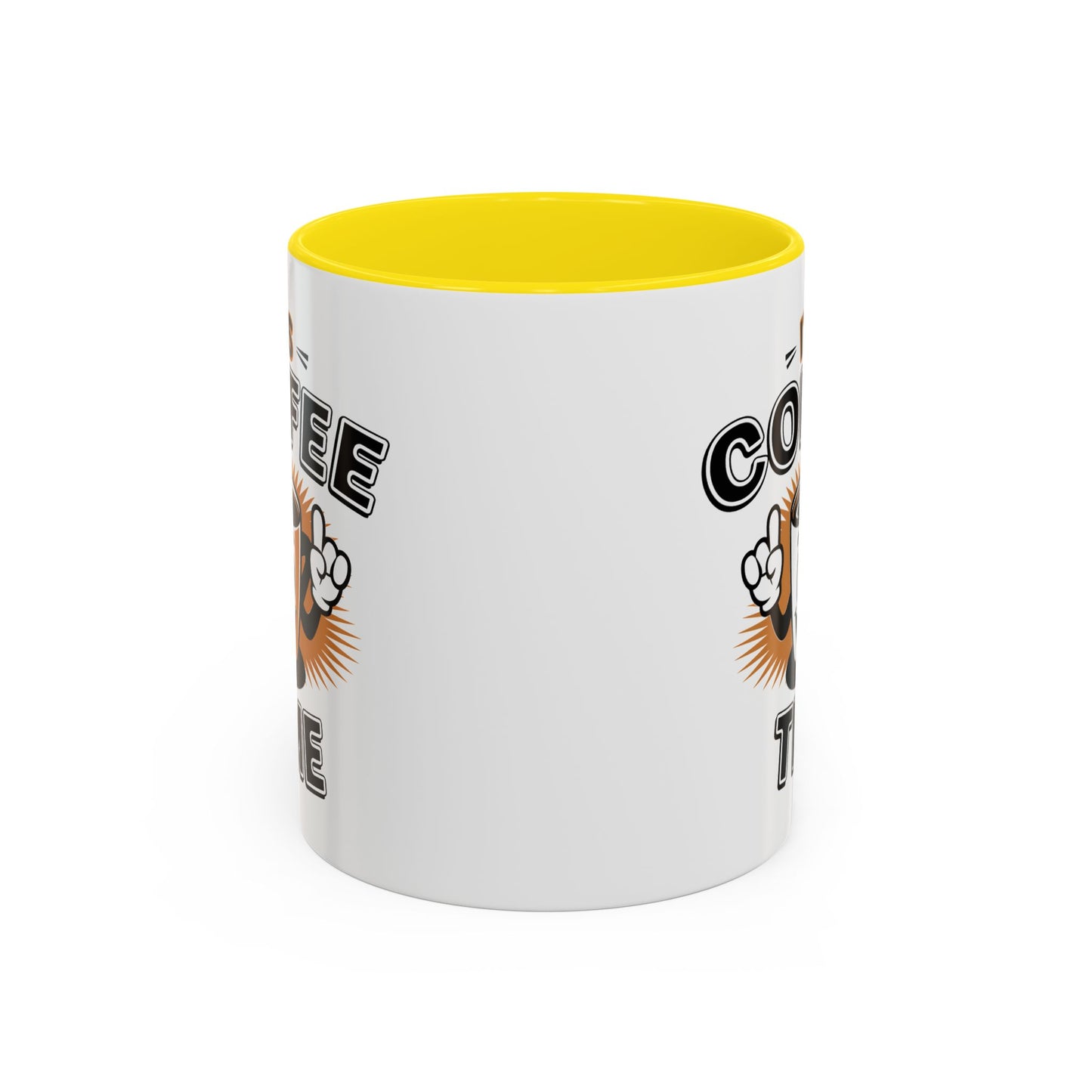 Humor Mug - It's Coffee Time!