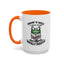 Humor Mug - Insane is Such a Mean Word