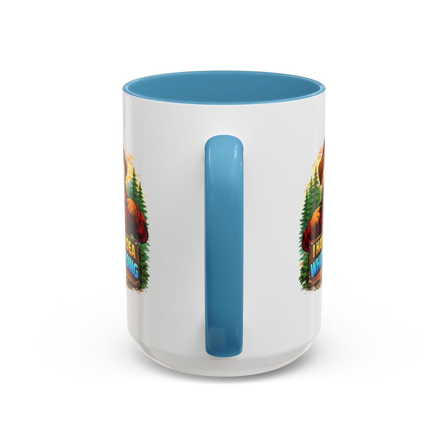 Humor Mug - I Have No Idea