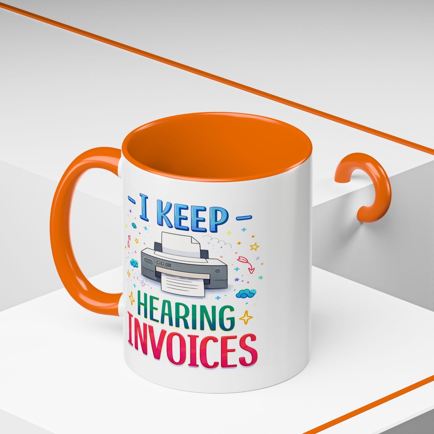 Office Mug - I Keep Hearing Invoices