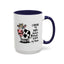 Humor Mug - I Speak My Mind