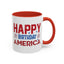 4th of July Mug - Happy Birthday America Celebrations