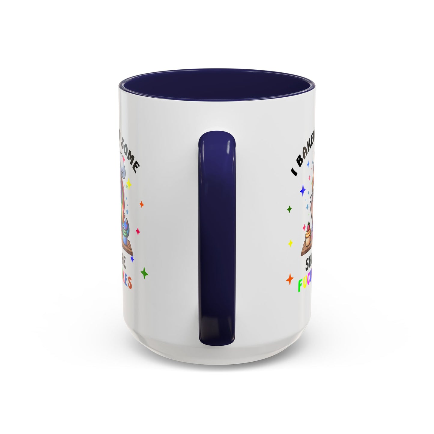 Humor Mug - I Baked You Some Shut the Fucupcakes