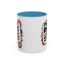 Humor Mug -I'm Not Rude