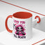 Valentine's Day Mug - Love You Till Death