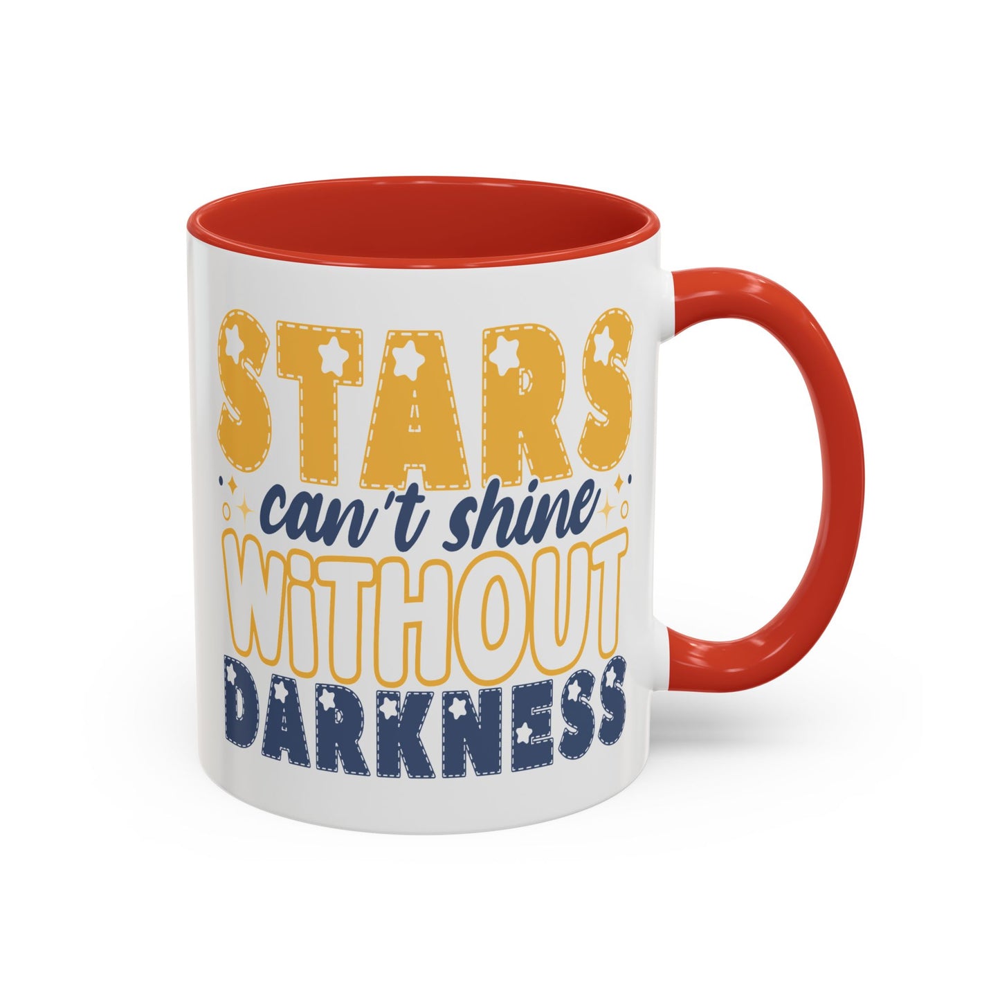Motivation Mug - Stars Can't Shine Without Darkness