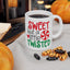 Humor Mug - Sweet But a Little Twisted