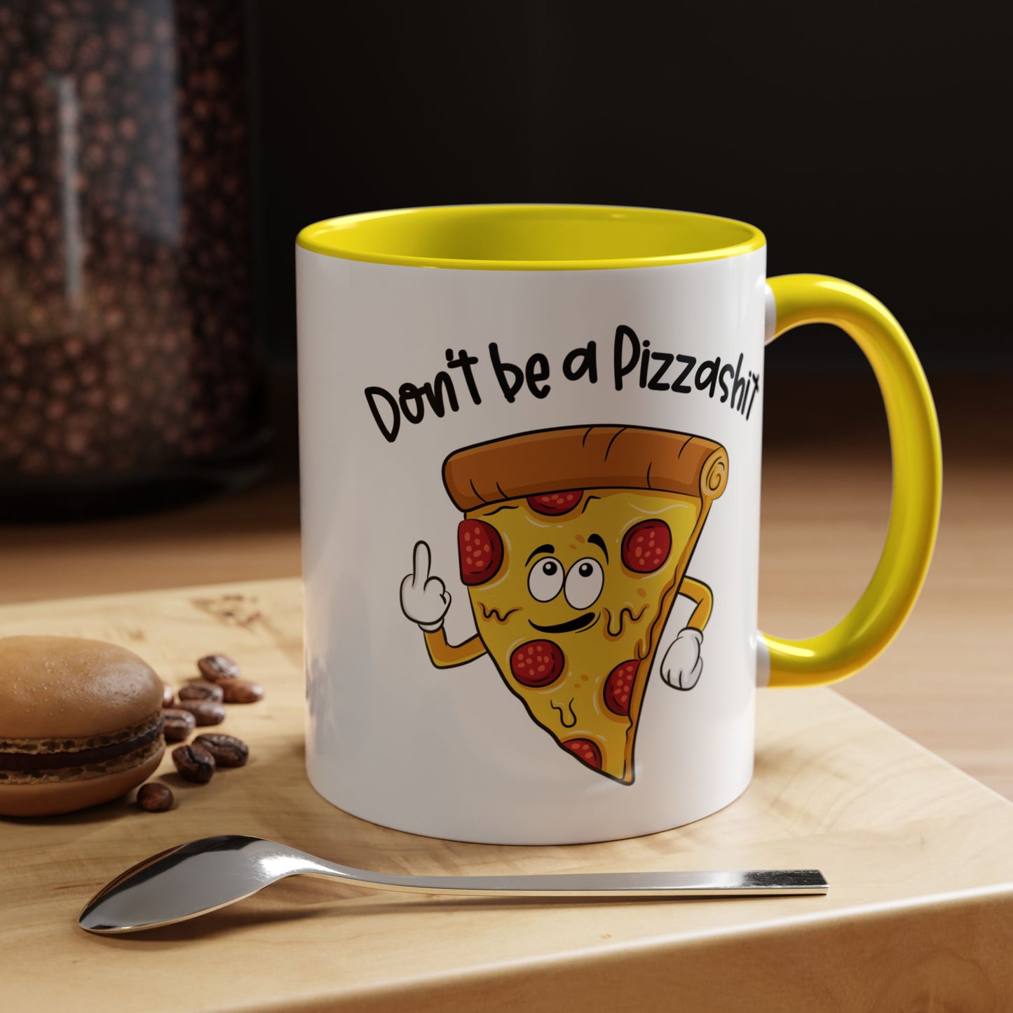 Adult Mug - Don't Be A Pizzashit
