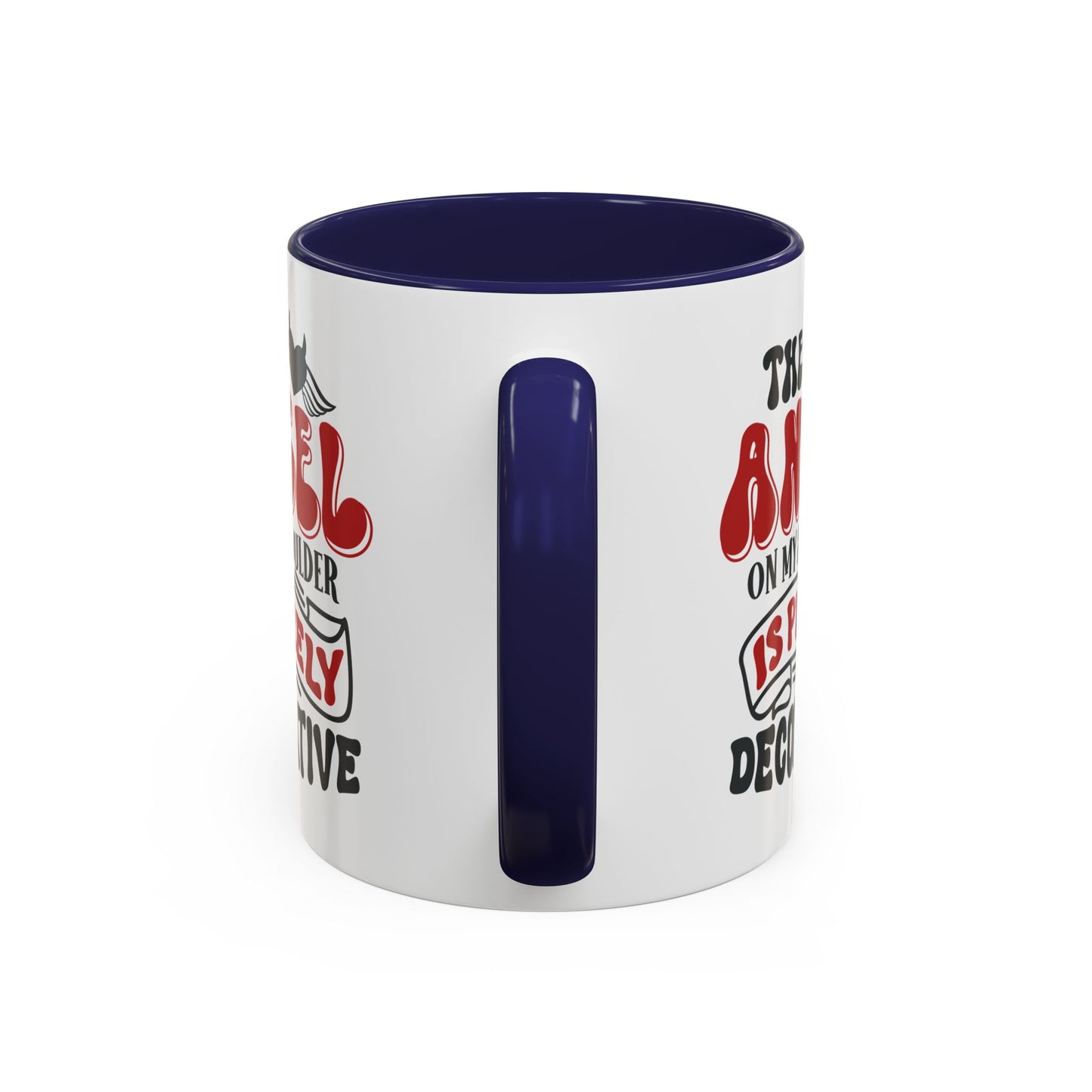 Humor Mug - The Angel on my Shoulder