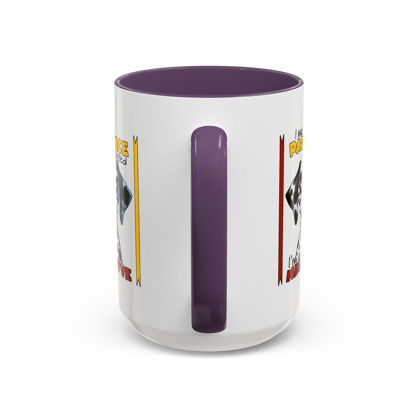 Humor Mug - I Had My Patience Tested