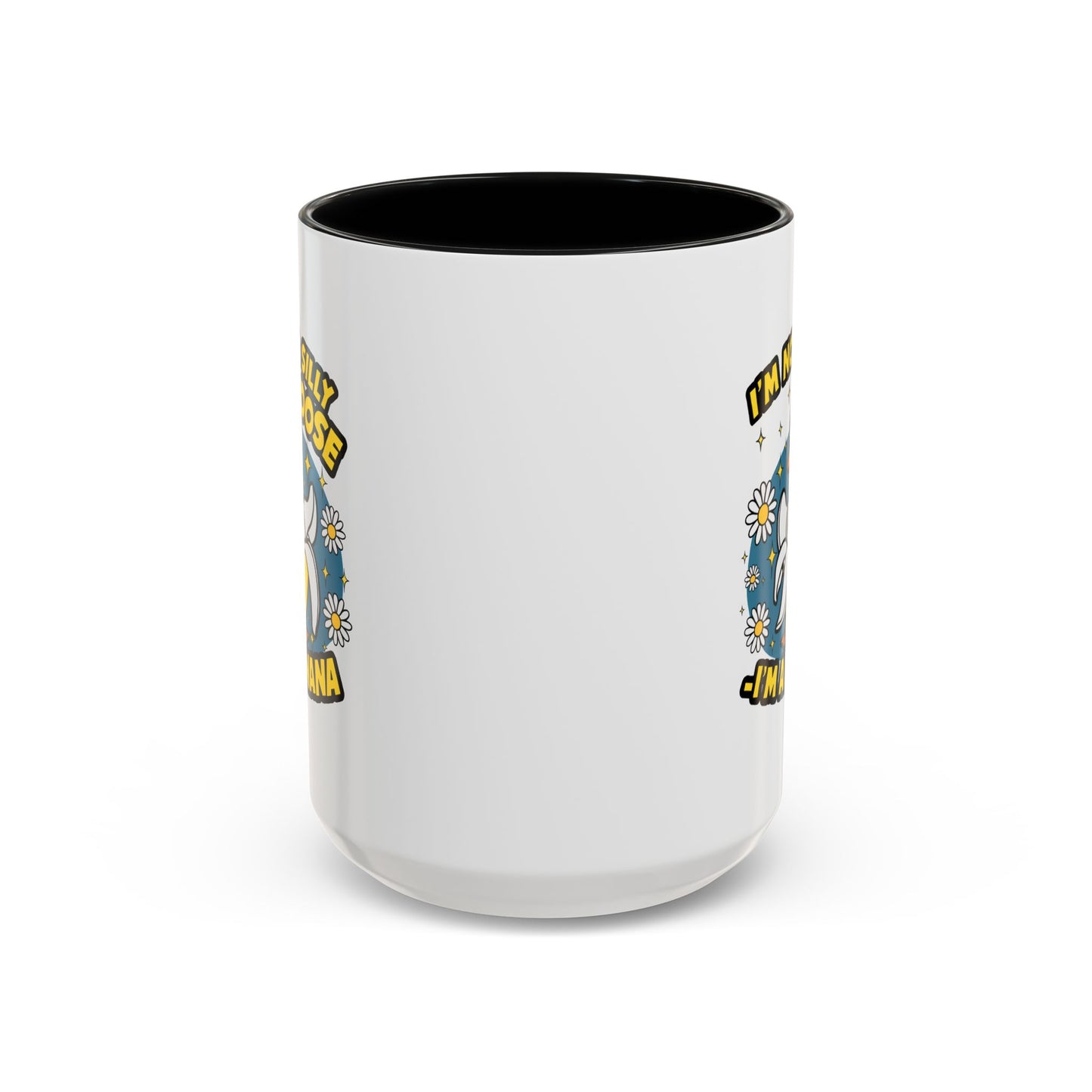 Office Mug - I'm Not A Silly Goose