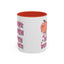 Adult Mug - I Look Even Better