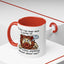Humor Mug - No Man Has Ever Won a Game