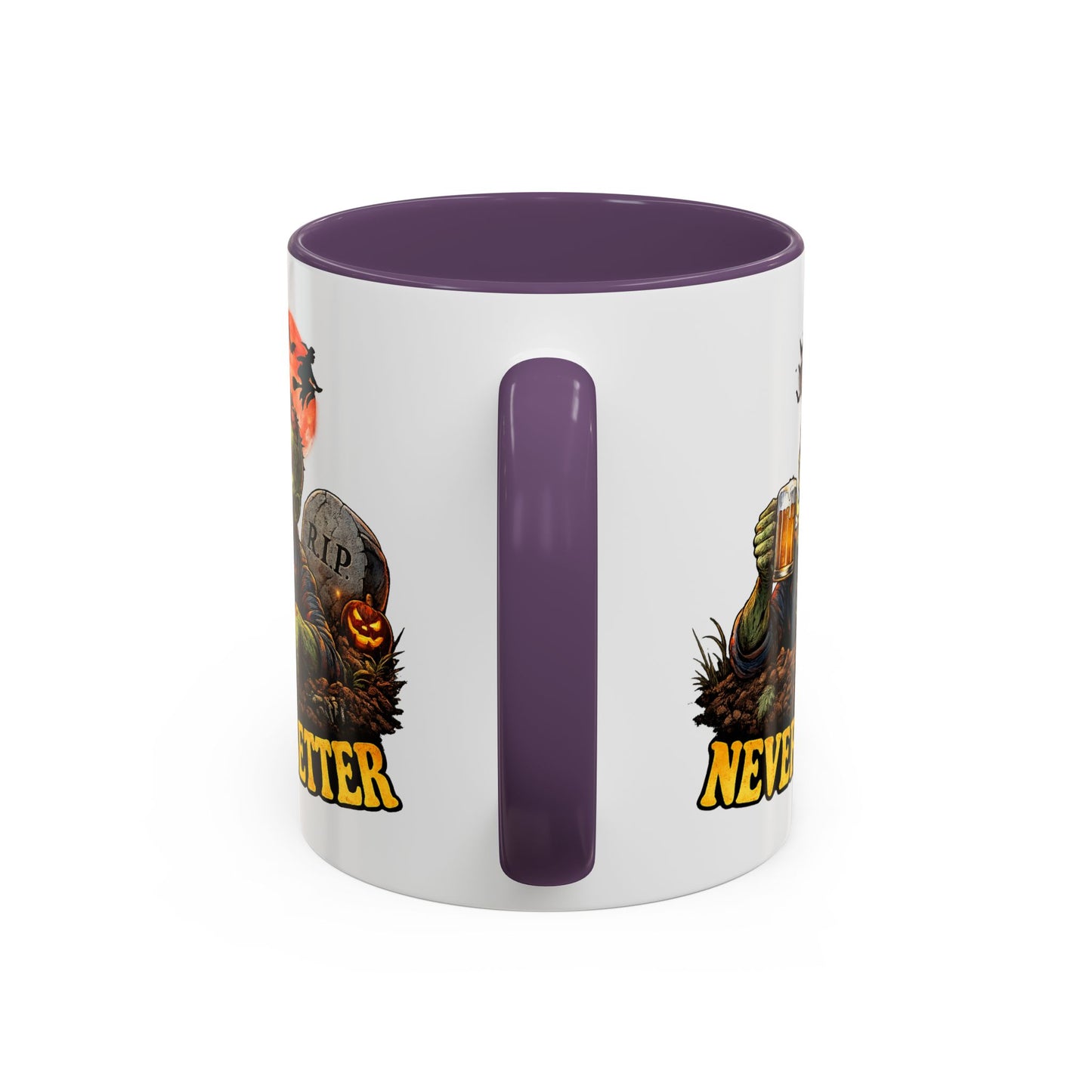 Humor Mug - Never Better
