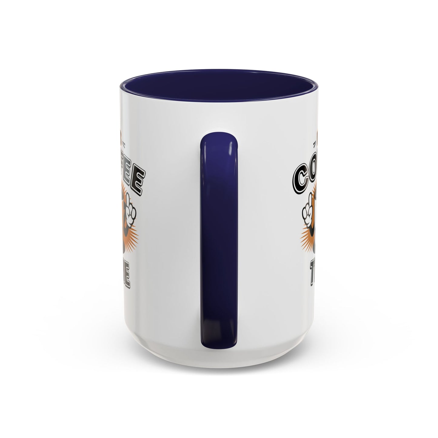 Humor Mug - It's Coffee Time!