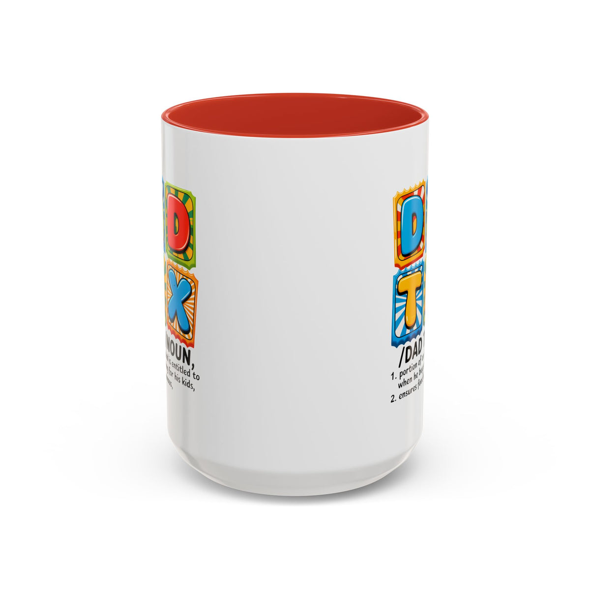 Father's Day Mug - Dad Tax