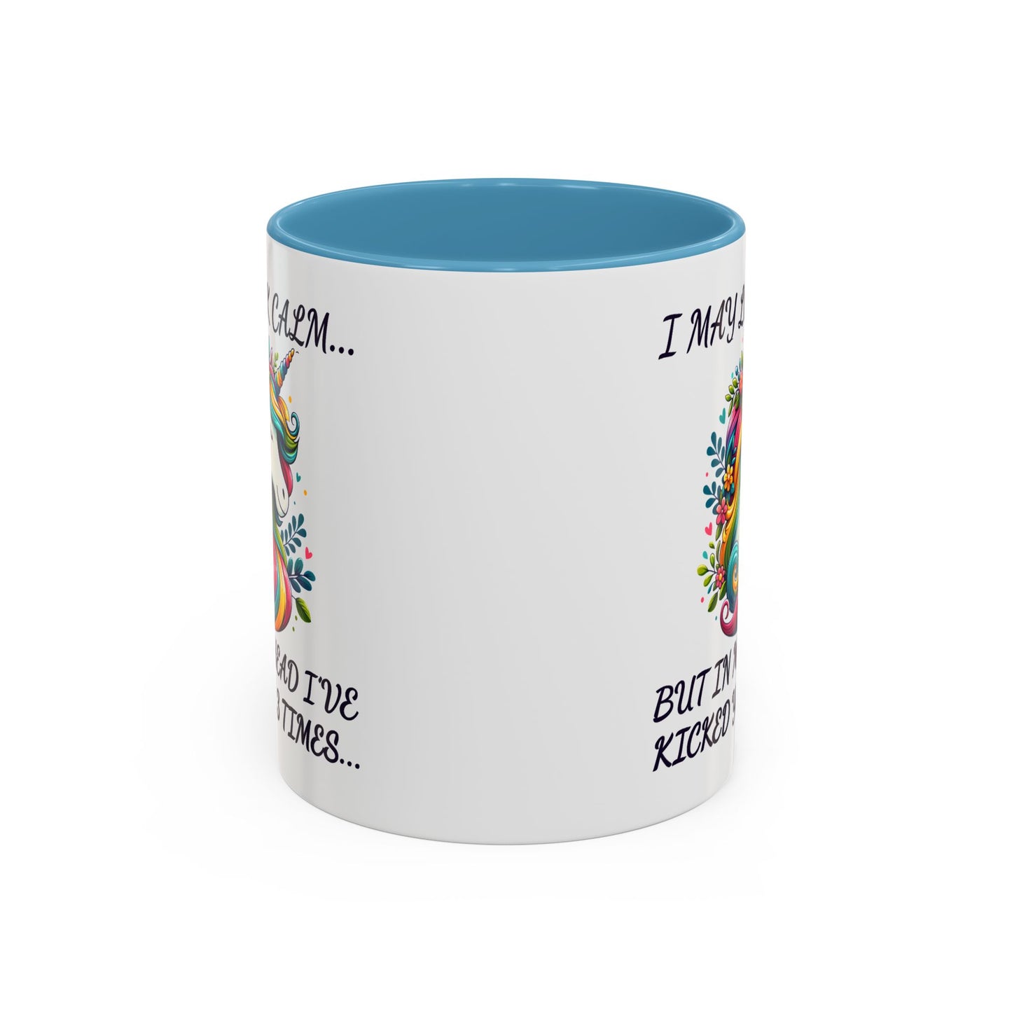 Humor Mug - I May Look Calm