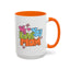 Mother's Day Mug - We Love You Mom