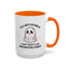 Humor Mug - I'll Get Over It Ghost