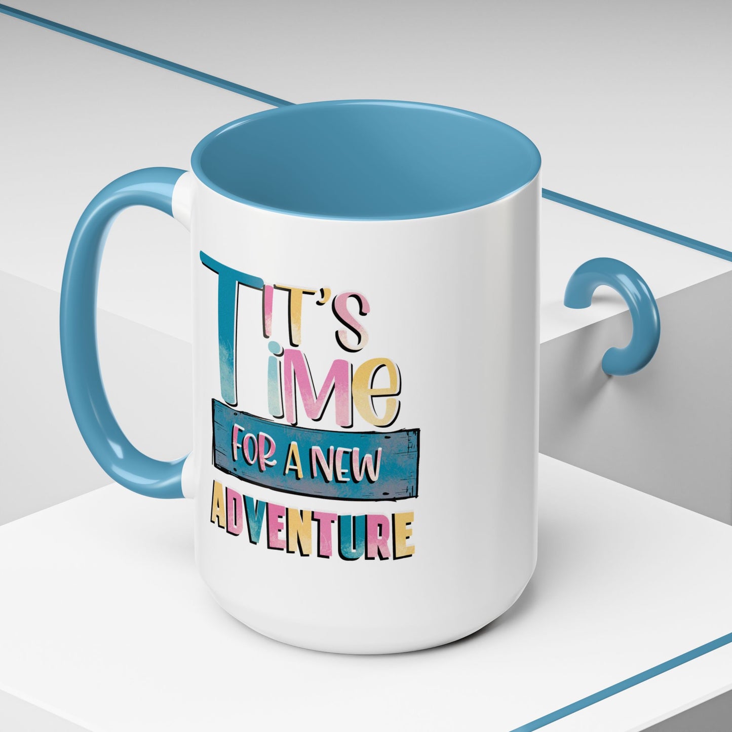 Adventure Mug - It's Time For A New Adventure