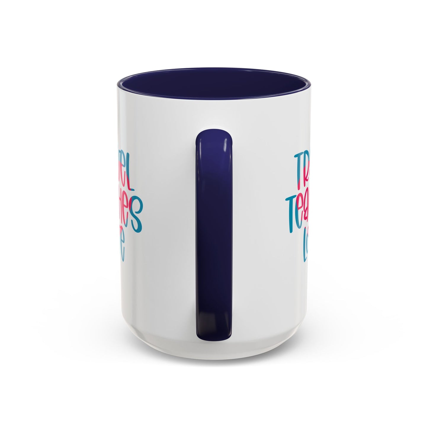 Adventure Mug - Travel Teaches Love