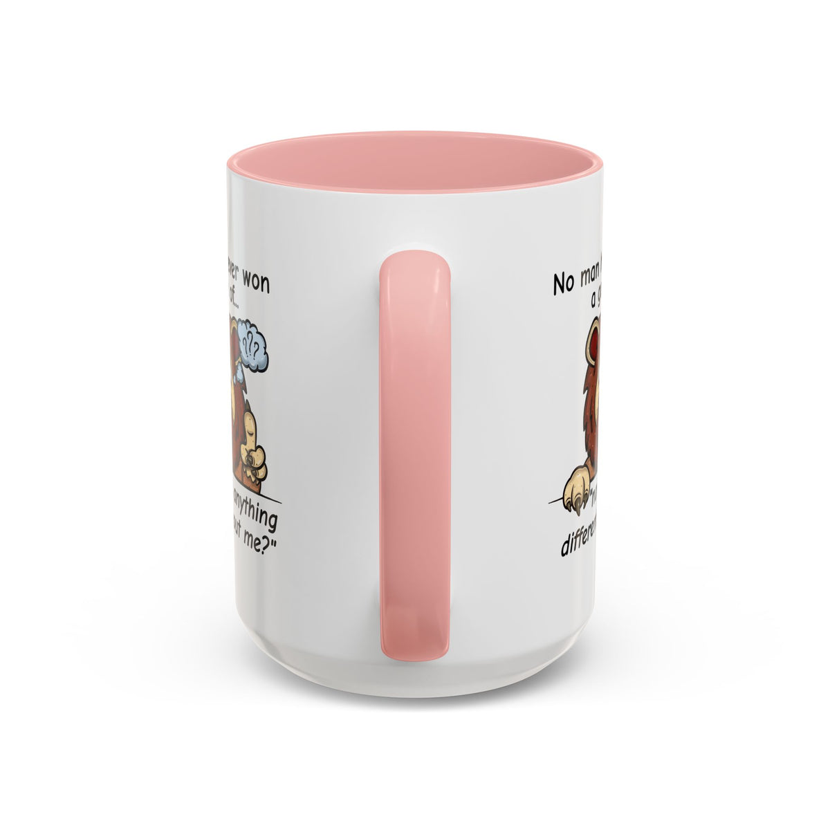 Humor Mug - No Man Has Ever Won a Game