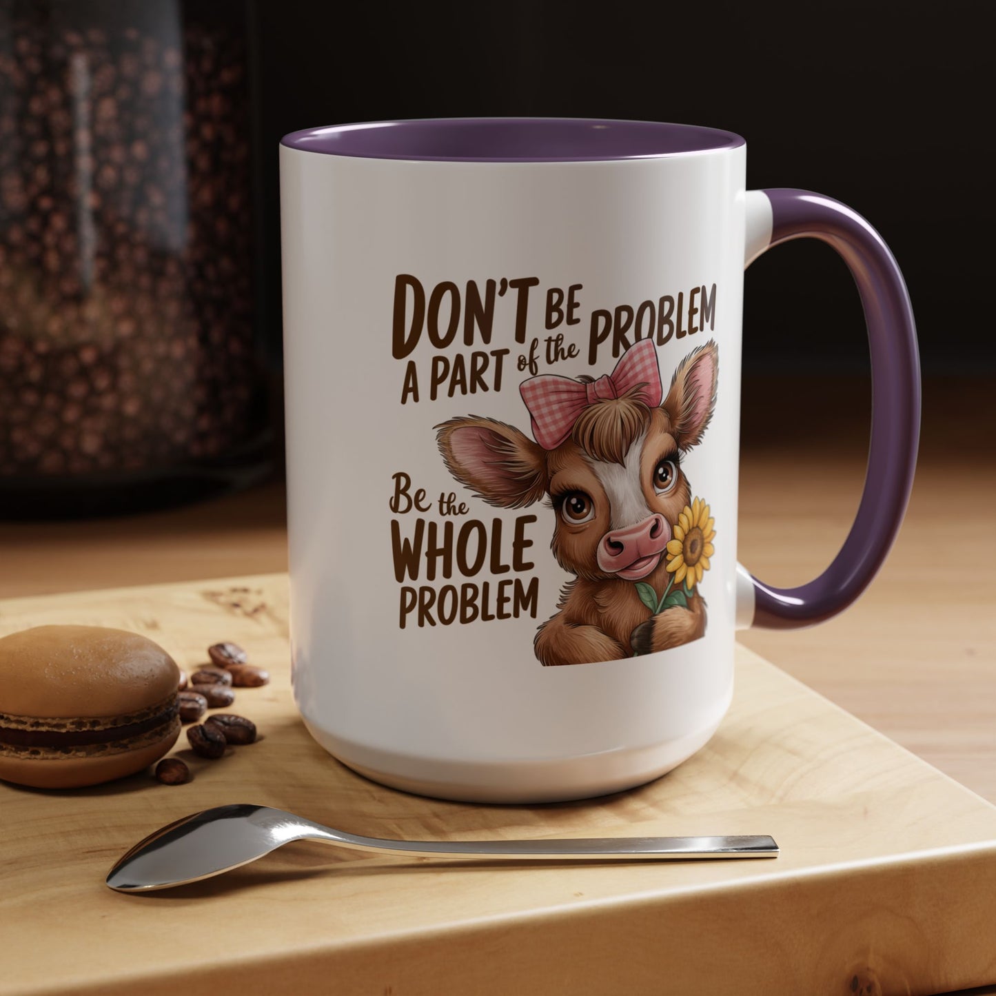Humor Mug - Don't Be A Part