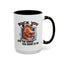 Humor Mug - Buck You and The Horse